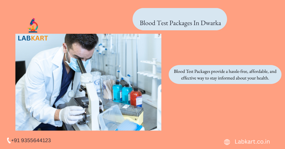 Featured image of blog: Blood Test Packages In Dwarka