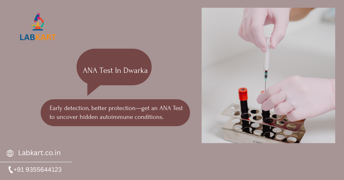 Featured image of blog: ANA Test In Dwarka