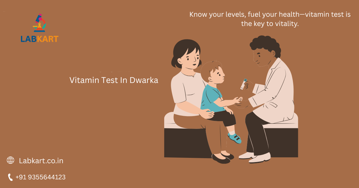 Featured image of blog: Vitamin Test In Dwarka