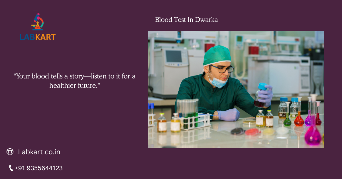 Featured image of blog: Blood Test In Dwarka