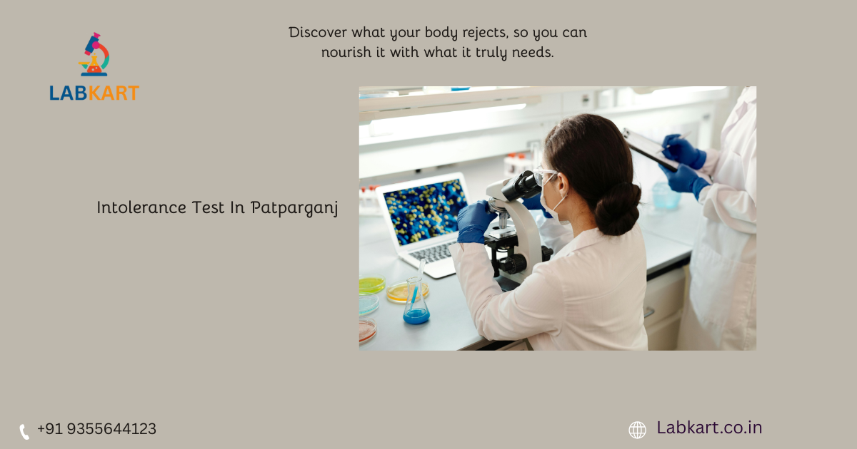 Featured image of blog: Intolerance Test In Patparganj