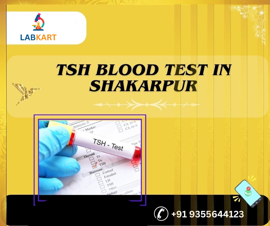 Featured image of blog: tsh blood test in shakarpur
