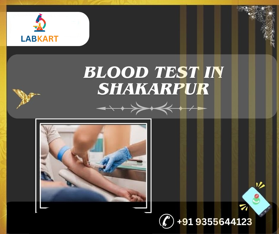 Featured image of blog: blood test in shakarpur