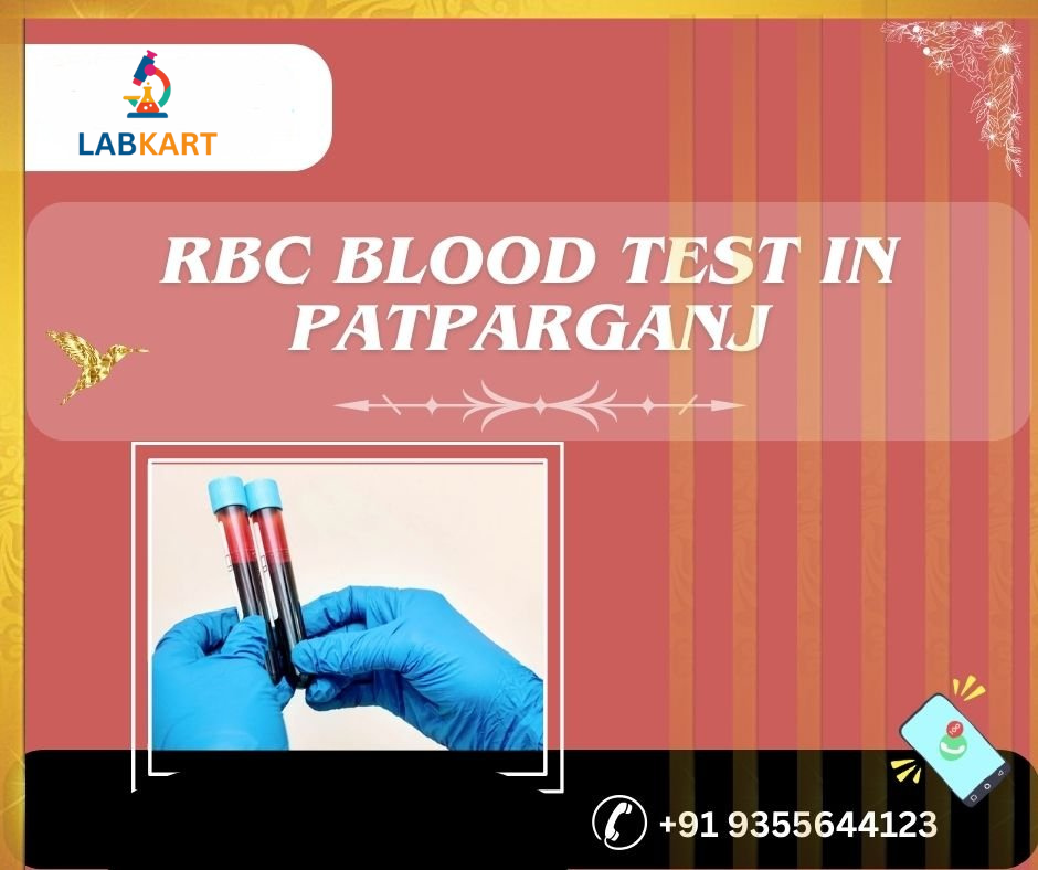 Featured image of blog: rbc blood test in patparganj