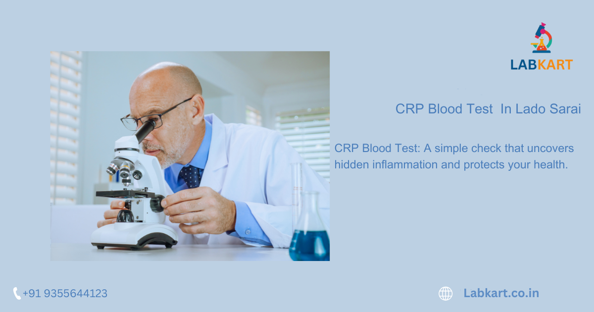 Featured image of blog: CRP Blood Test In Lado Sarai