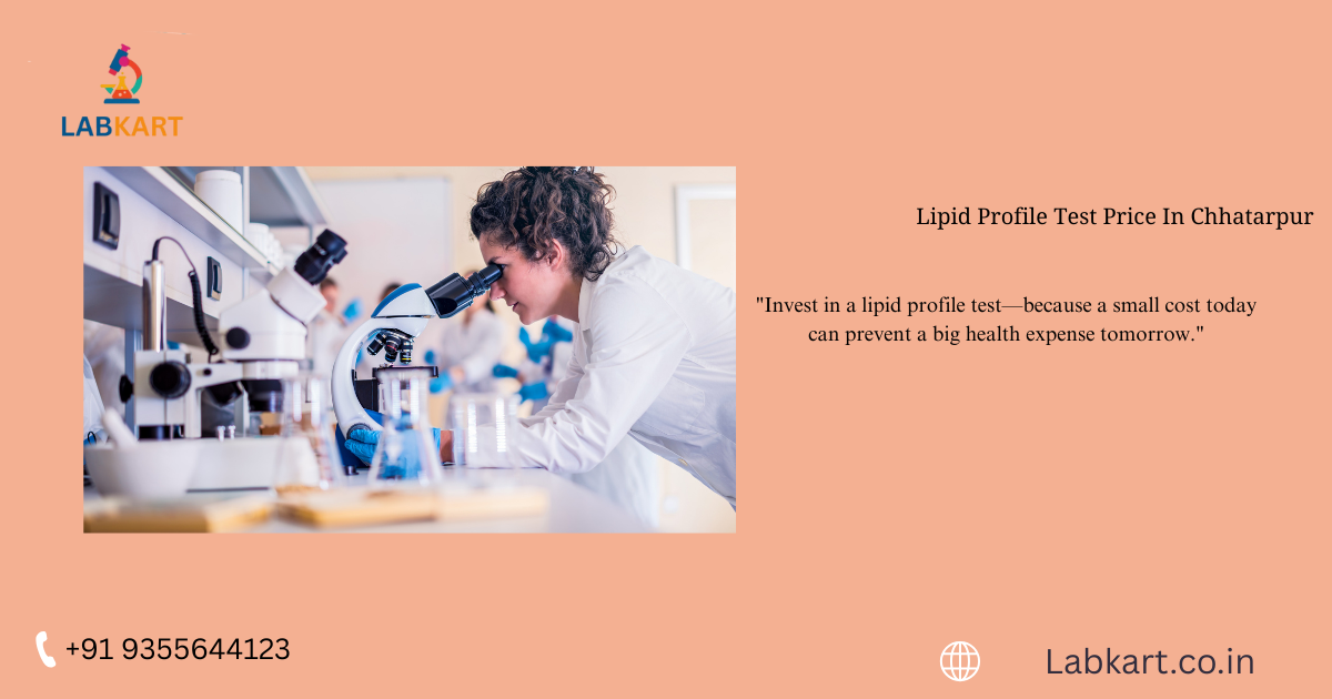 Featured image of blog: Lipid Profile Test Price In Chhatarpur