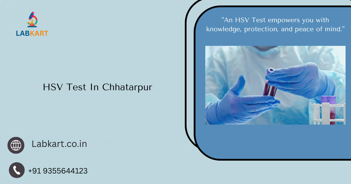 Featured image of blog: HSV Test In Chhatarpur