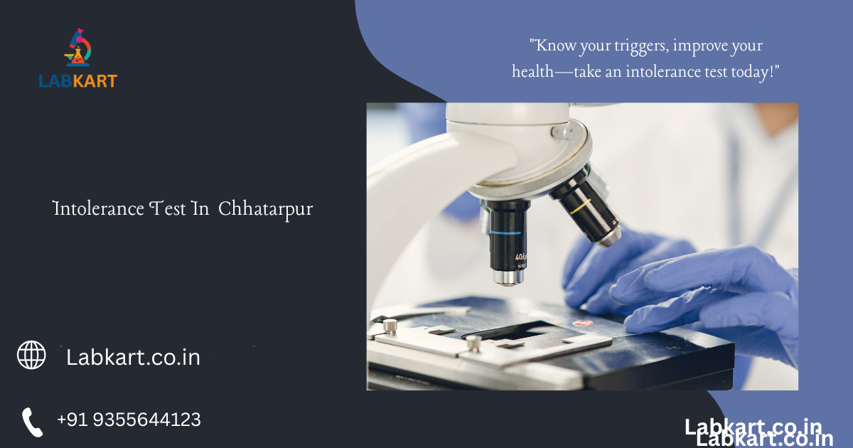 Featured image of blog: Intolerance Test In Chhatarpur