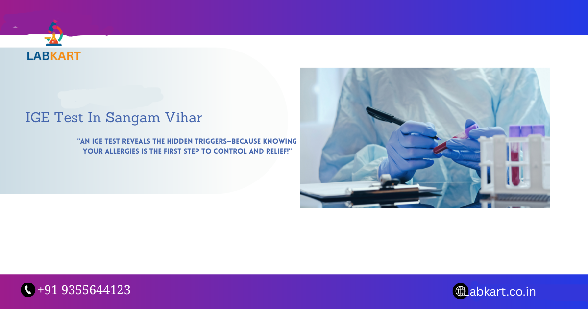 Featured image of blog: IGE Test In Sangam Vihar